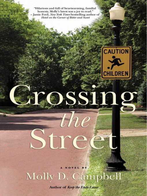 Title details for Crossing the Street by Molly D. Campbell - Available
